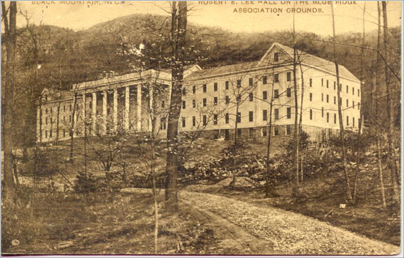Robert E Lee Hall on the Blue Ridge Association Grounds, Black Mountain NC (conference dates on back) hwp011a01-f