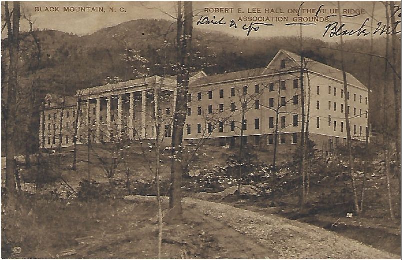 Robert E Lee Hall on the Blue Ridge Association Grounds, Black Mountain NC (conference dates on back) hwp011a04-f