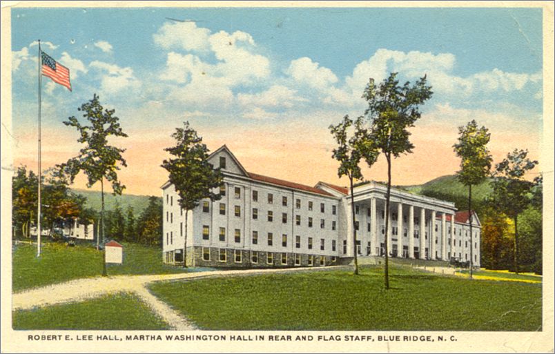 Robert E Lee Hall, Martha Washington Hall in rear and Flag Staff, Blue Ridge NC spc0b477a02-f