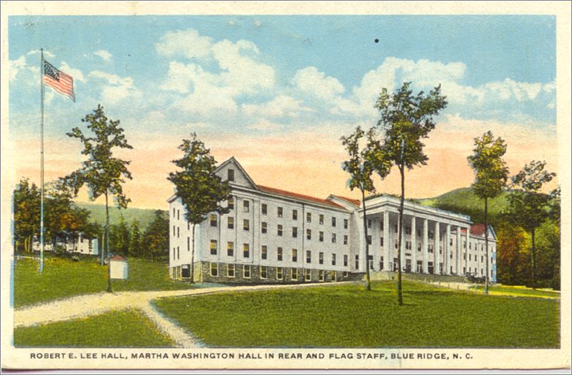 Robert E Lee Hall, Martha Washington Hall in rear and Flag Staff, Blue Ridge NC spc0b477a03-f