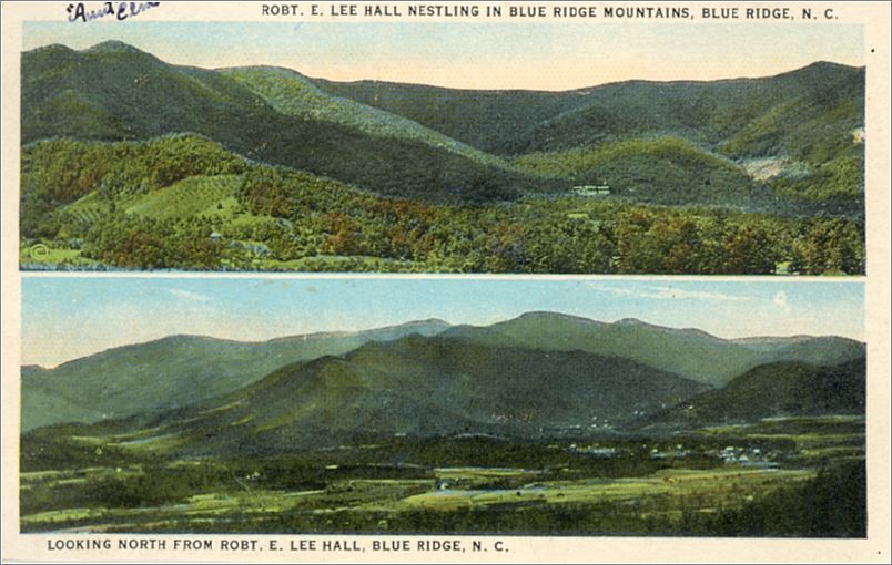 Robt E Lee Hall Nestling in Blue Ridge Mountains, Blue Ridge NC / Looking North from Robt E Lee Hall, Blue Ridge NC spc0b625b01-f