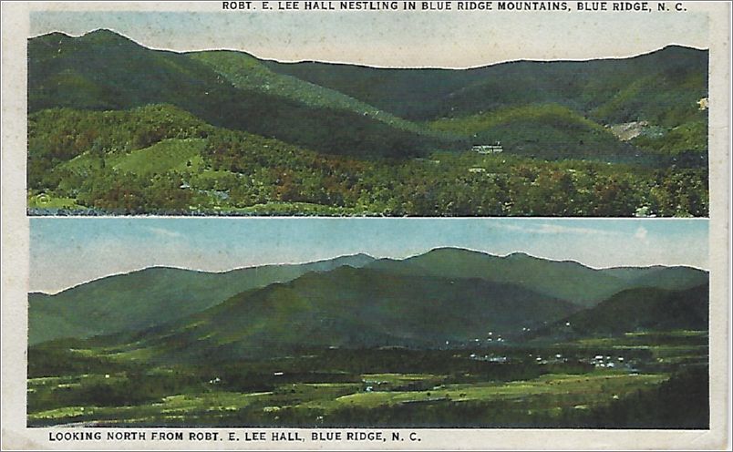 Robt E Lee Hall nestling in Blue Ridge Mountains, Blue Ridge NC / Looking North from Robt E Lee Hall, Blue Ridge NC spc0b625b02-f