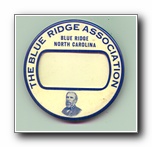 Click to enlarge The Blue Ridge Association, Blue Ridge NC (round nametag)