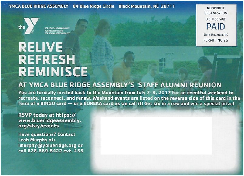 Relive, Refresh, Reminisce at YMCA Blue Ridge Assembly's Staff Reunion, July 7-9, 2017 (announcement postcard) (personal info removed) unk032a01-f