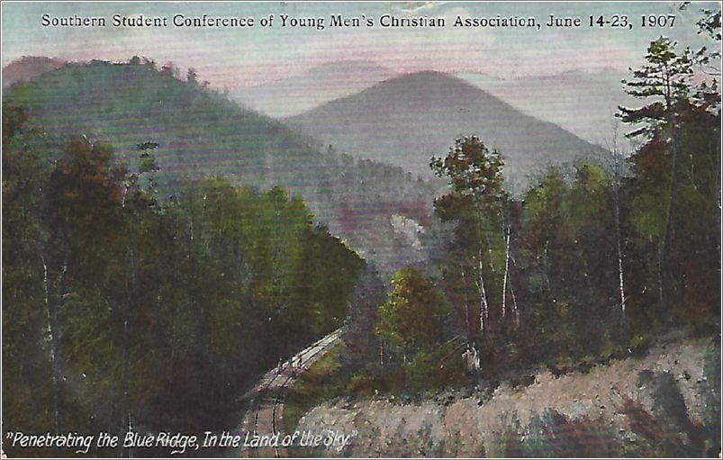 Southern Student Conference of Young Men's Christian Association, June 14-23, 1907 / Penetrating the Blue Ridge, In the Land of the Sky x01-1907h01-f