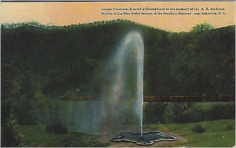 Geyser Fountain, Erected at Round Knob, to the Memory of Col AB Andrews, builder of the Blue Ridge Section of the Southern Railway, near Asheville NC x19-shk-a37943-a01-f
